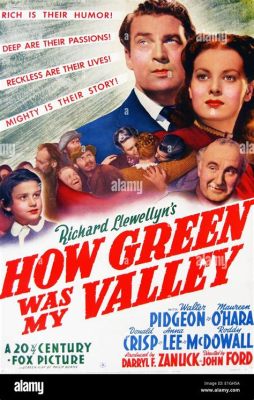  How Green Was My Valley; Noir Temalı Aile Dramasıyla İnsanı Derinlere Taşıyor!