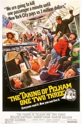 The Taking of Pelham One Two Three!  A Thrilling Tale of Subway Hijackers and Urban Tensions